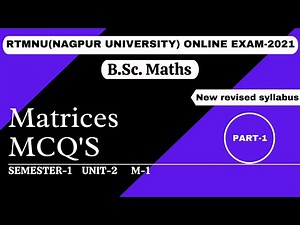 MCQ's on Matrices for B.Sc.| RTMNU |Rank of matrix |Eigen values |System of Linear equations| Part-1