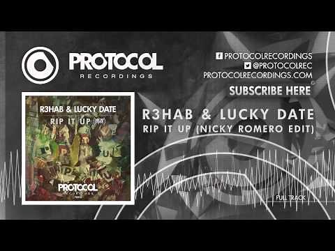 R3hab & Lucky Date - Rip It Up (Nicky Romero Edit)