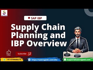 Supply Chain Planning and IBP (Integrated Business Planning) Overview - Implementing IBP