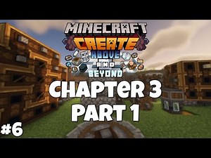 Minecraft Create Above and Beyond "Chapter 3 Part 1" Episode 6