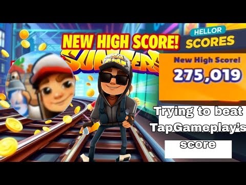 Trying to beat TapGameplay’s scoreSubway Surfers NoKeys NewHigh Score ChallengeBeatTapGameplayRecord
