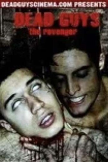 Dead Guys: The Revenger - Movie