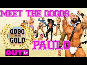 GOGO FOR THE GOLD! MEET THE GOGOS: PAULO