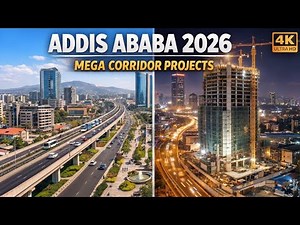 Addis Ababa 2026 🇪🇹 INSANE Mega Corridor Projects Completed & Ongoing (4K).