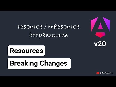 [Angular v20] 2- resource/rxResource, httpResource - Breaking Changes