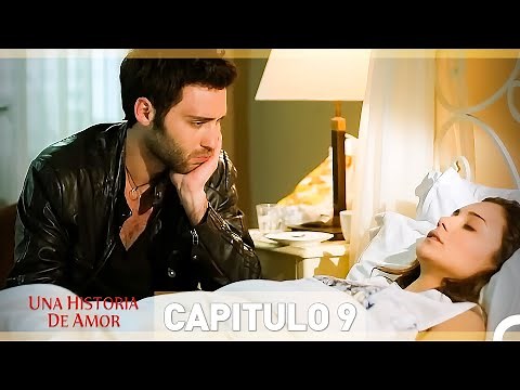 Una Historia De Amor - Capitulo 9 (Espanol Doblado)