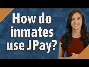 How do inmates use JPay?
