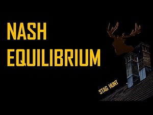 Nash Equilibrium Explained with Examples || Stag Hunt || Game Theory