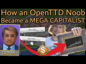 How an OpenTTD Noob Became a Mega Capitalist