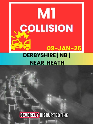 M1 Collision Alert: Significant Delays in Derbyshire
