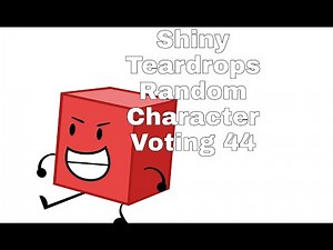 Shiny Teardrops Random Character Voting 44