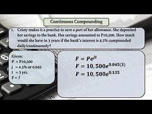 Mathematics of Investment - Compound Interest - Continuous Compounding (Topic 8)