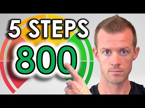 5 Steps to An 800 Credit Score (The #1 Way To Increase Your Credit Score FASTER)