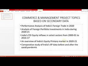 COMMERCE AND MANAGEMENT PROJECT TOPICS BASED ON SECONDARY DATA | SOURCES FOR SECONDARY DATA