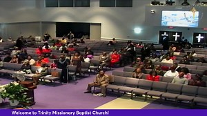 Sunday Morning Worship Service | Trinity Missionary Baptist Church, Sumter, SC