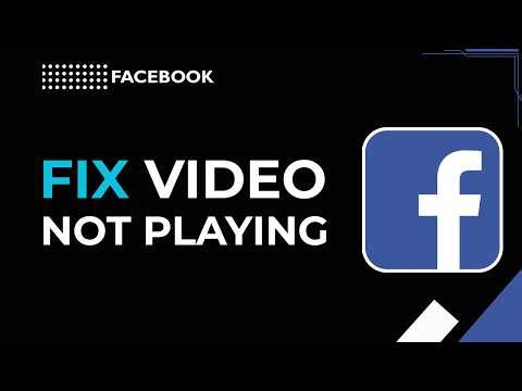 Facebook Fix video not playing
