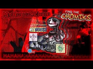 How to get MyHouse.chom - Find The Chomiks (CHECK DESCRIPTION)