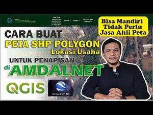 How to Create a SHP Polygon Map of Business Locations for Screening in AMDALNET Using QGIS