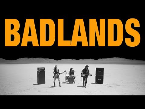 “BADLANDS” Official Music Video