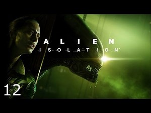 Alien Isolation - [Ps4] - #12 - [Fr]