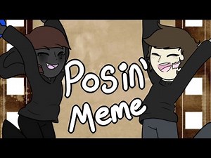 Posin' | Meme