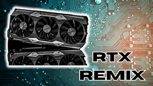 RTX Remix; Graphically Enhancing Older Games