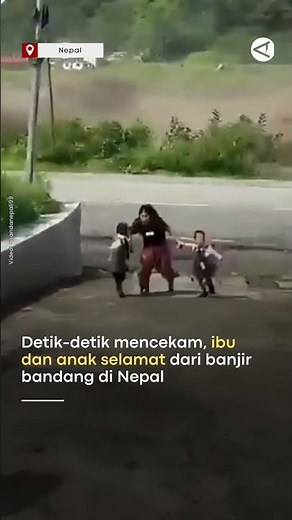 Detik-detik mencekam, ibu dan anak selamat dari banjir bandang di Nepal