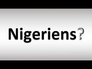 How to Pronounce Nigeriens? | What are inhabitants of Niger called?