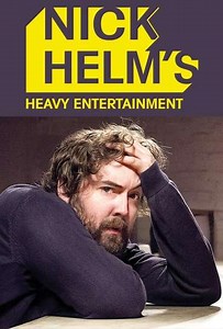 Nick Helm's Heavy Entertainment (2015) - TV Show