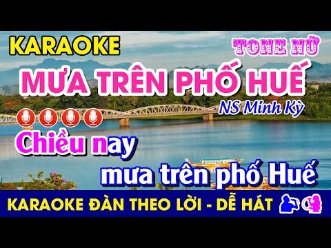 Karaoke l MƯA TRÊN PHỐ HUẾ - Tone Nữ l Nhạc Sống #muatrenphohue #minhky #hue ‪@dung.karaoke‬ #ballad