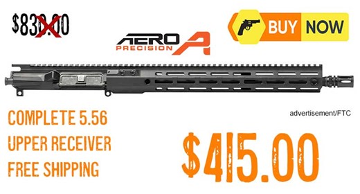 Aero Precision M4E1-T PRO Complete Upper 16″ 5.56 – Now Only $415.00 (Save 50%) – Free Shipping!