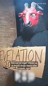 A Texas family was shaken after their doorbell cam recorded a masked figure in a horned red mask holding a sign with a fiery biblical warning. | Slapped Ham