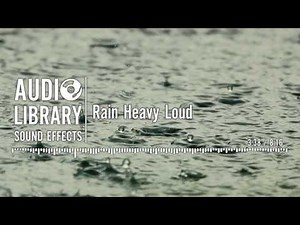 Rain Heavy Loud - Sound Effect