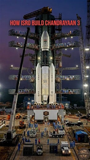 HOW ISRO BUILD CHANDRAYAAN 3 |