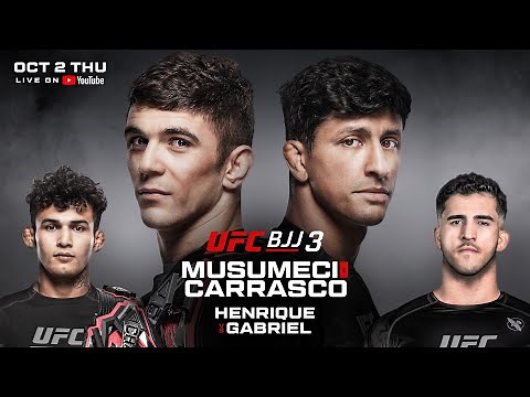 UFC BJJ 3: Musumeci vs Carrasco | Full Event