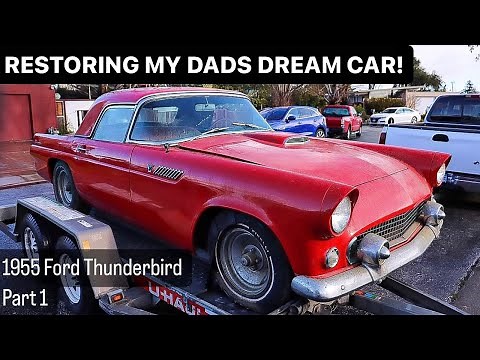 Rebuilding & Restoring my Dad’s Dream Car | 1955 Ford Thunderbird - Part 1