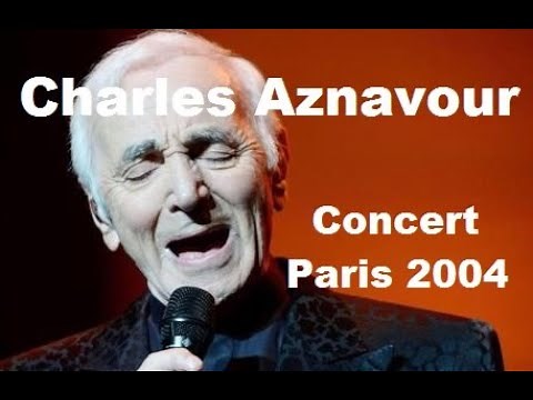 Charles Aznavour - "Concert" Paris 2004