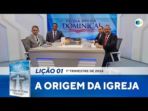 EBD | 1ª LIÇÃO: A ORIGEM DA IGREJA