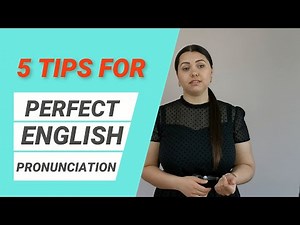 5 Tips to Improve Your Pronunciation - Perfect English Pronunciation
