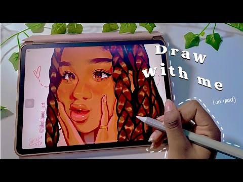 (iPad) Draw with me ✎ :girl with braids 🌱💕☁️
