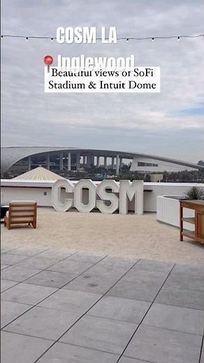Tour COSM LA in Inglewood!