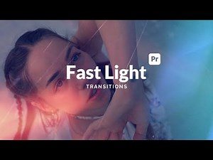Fast Light Transitions Premiere Pro Tutorial