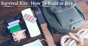 Survival Pack: How To Build One NOW (before SHTF)