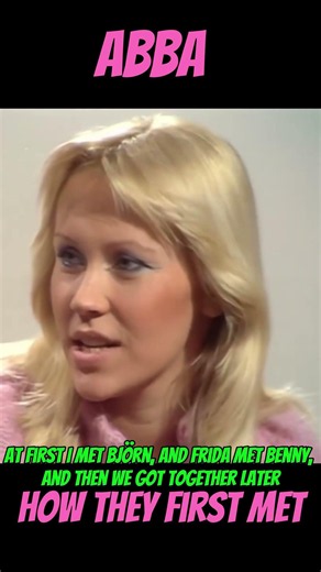 ABBA Remembers How They First Met