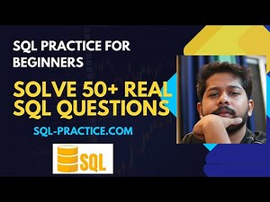 50+ SQL Practice Questions Solved | Complete SQL Tutorial for Beginners - Part 2