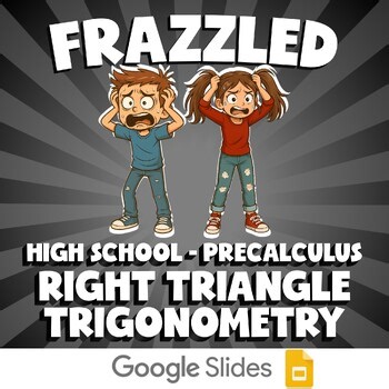 Right Triangle Trigonometry FRAZZLED Math Game - No Prep PreCalculus Review