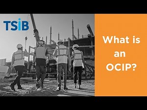 What is an Owner Controlled Insurance Program (OCIP)