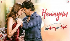 हवाएं Hawayein Lyrics in Hindi – Jab Harry Met Sejal | Arijit Singh