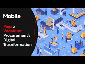 Pega x Vodafone: Procurement’s Digital Transformation