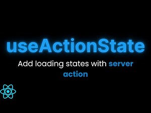 How to use loading state with server action | UseActionState tutoria| How to update UseActionState